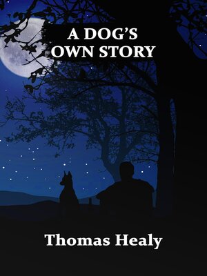cover image of A DOG'S OWN STORY
